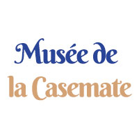 Musée de la Casemate